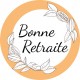 Etiquette Bonne retraite