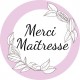 Etiquette Merci Maîtresse